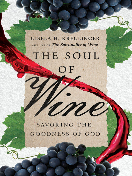 Title details for The Soul of Wine by Gisela H. Kreglinger - Available